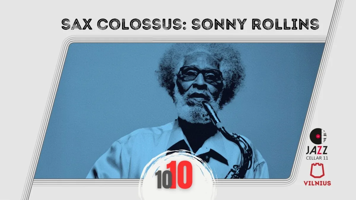 Sax Colossus: Sonny Rollins, événement à Vilnius