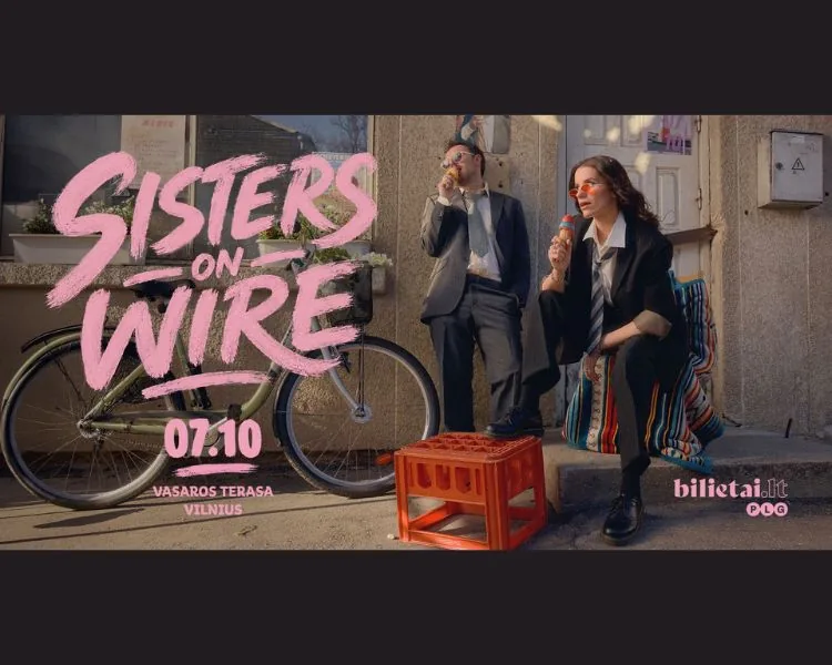 Sisters On Wire, événement à Vilnius