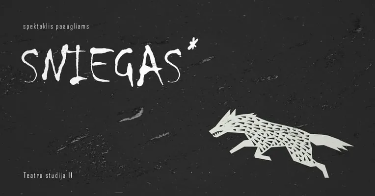 Sniegas* Spektaklis paaugliams ir jaunimui. Teatro studija II