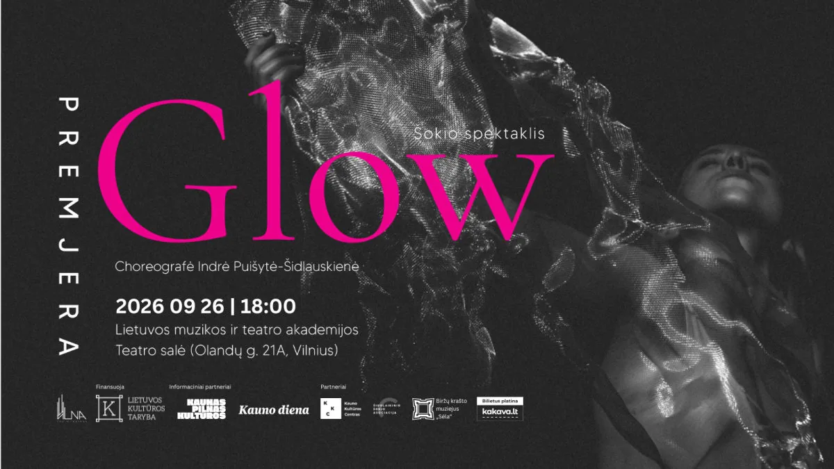 Tanzaufführung GLOW | PREMIERE, Veranstaltung in Vilnius