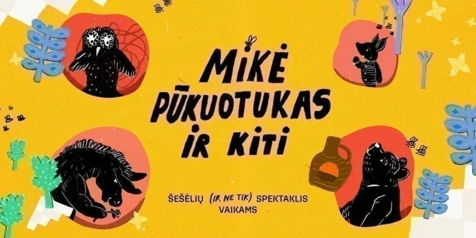Un spectacle pour toute la famille | WINNIE L'OURSON ET LES AUTRES, événement à Vilnius