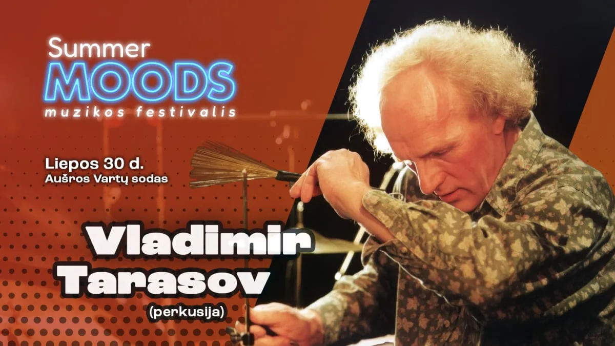Summer Moods | Vladimiras Tarasovas