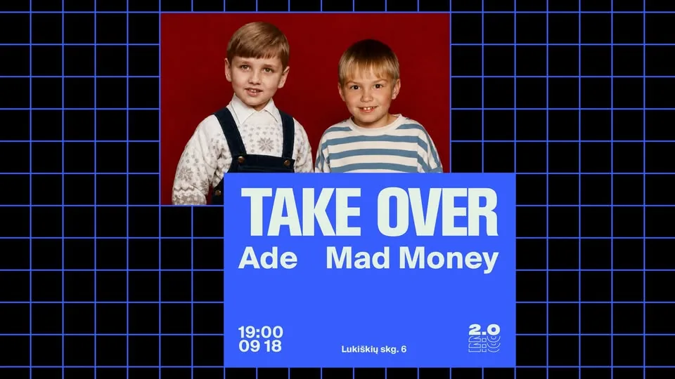 Take Over: Ade x Mad Money, événement à Vilnius