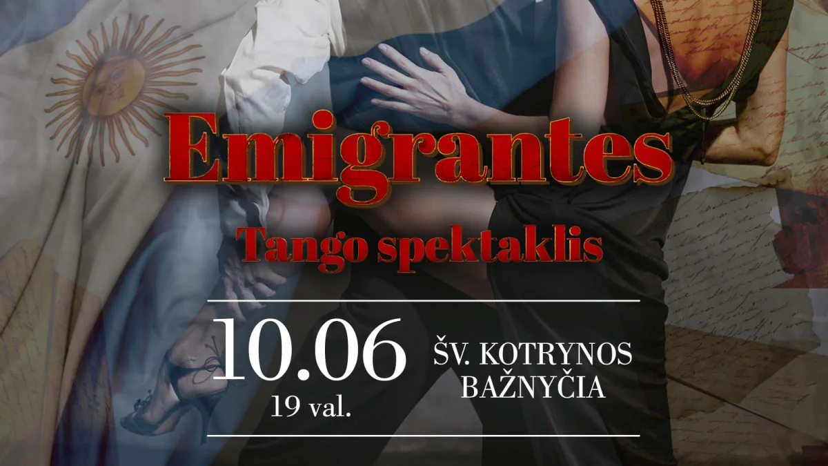 Spectacle de Tango | Emigrantes, événement à Vilnius