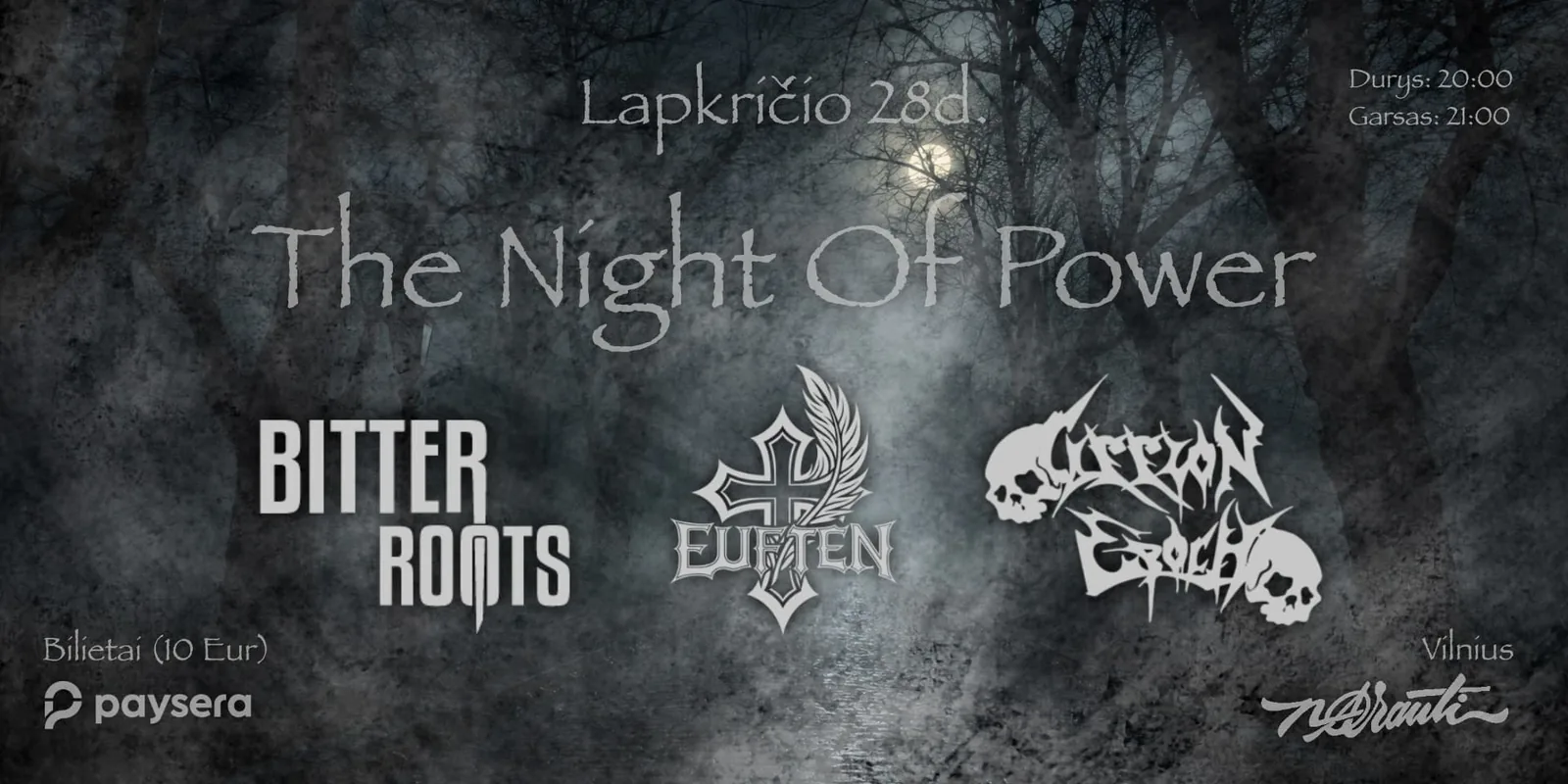 The Night Of Power in Vilnius: BITTER ROOTS | EUFTEN | CARRION EPOCH