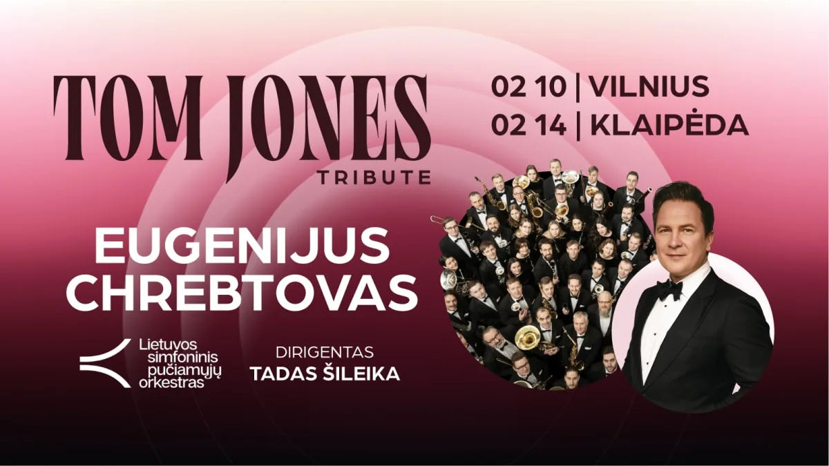 TOM JONES TRIBUTE | Eugenijus Chrebtovas, LSPO, wydarzenie w Wilnie