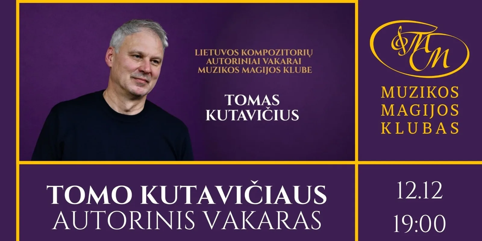 Tomo Kutavičiaus autorinis vakaras