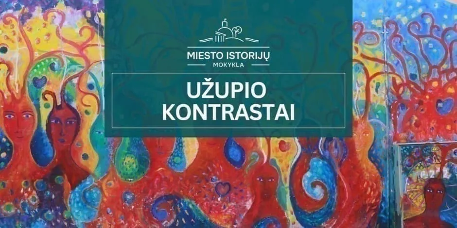 Užupio kontrastai, kiemai ir kampai 10.24 | ekskursija Vilniuje (MIM)