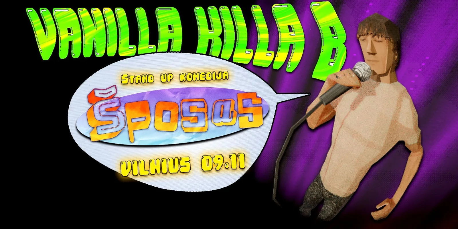 VANILLA KILLA B - LES FARCES | STAND UP | VILNIUS, événement à Vilnius