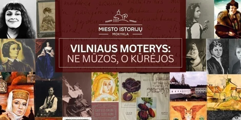 Les femmes de Vilnius : pas des muses, mais des créatrices | visite guidée à Vilnius, événement à Vilnius