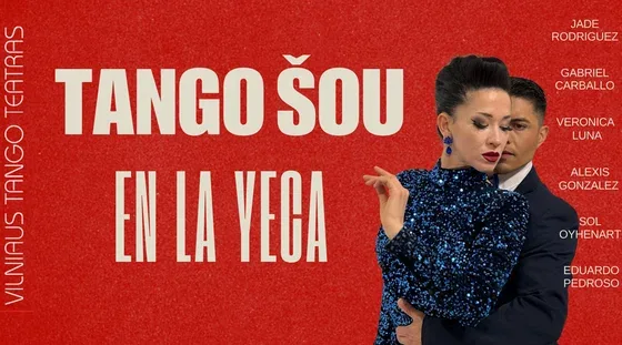 Théâtre de tango de Vilnius - EN LA YECA TANGO, événement à Vilnius