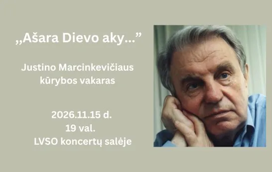 À VILNIUS. SOIRÉE J. MARCINKEVIČIUS « UNE LARME DANS L'ŒIL DE DIEU... », événement à Vilnius