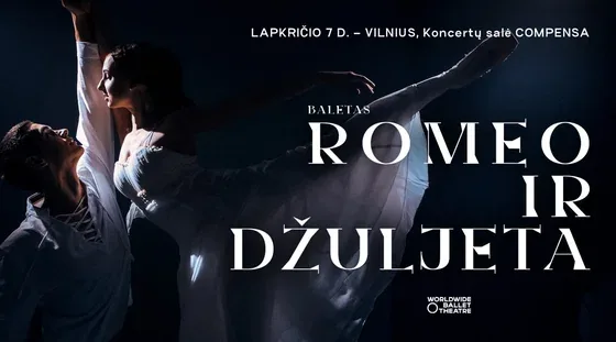 WORLDWIDE BALLET THEATRE «Roméo et Juliette», événement à Vilnius