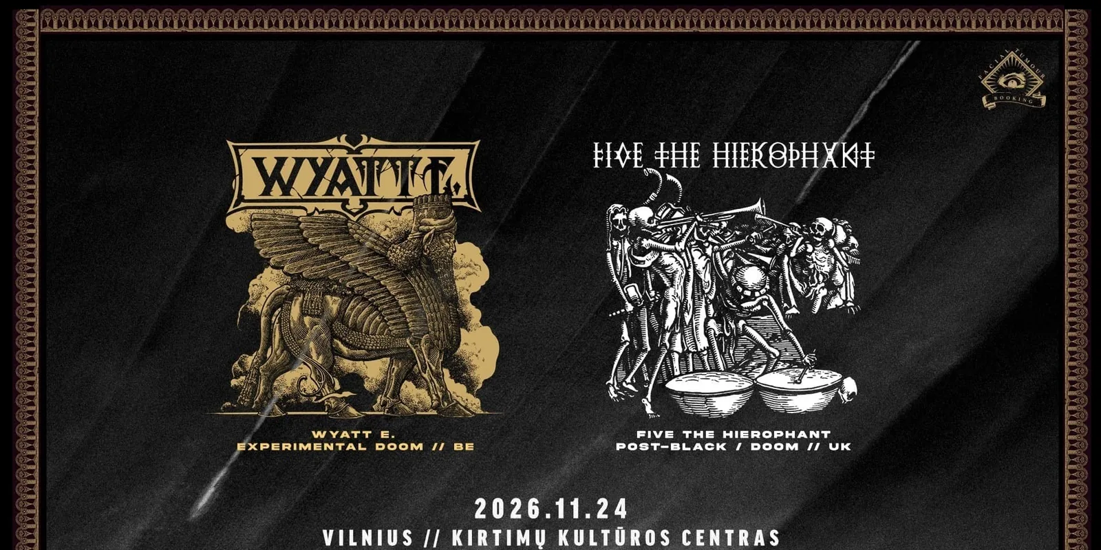 Wyatt E [BE] / Five The Hierophant [UK] // Kirtimų KC // 24.11, événement à Vilnius