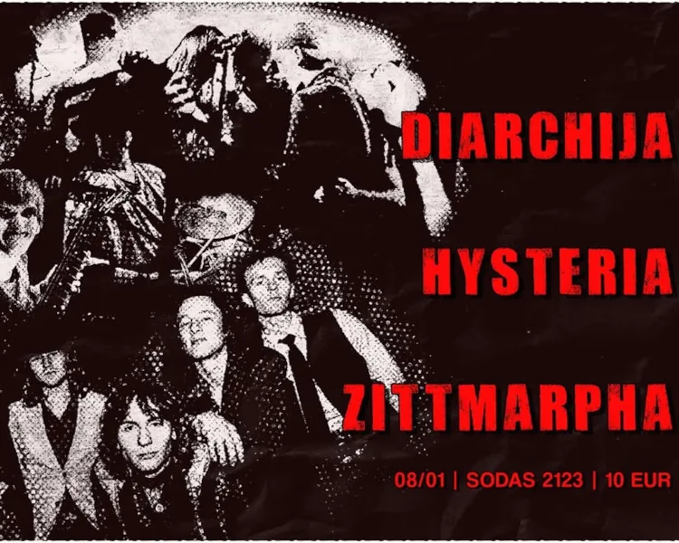 Zittmarpha, Hysteria ir Diarchija, событие в Вильнюсе