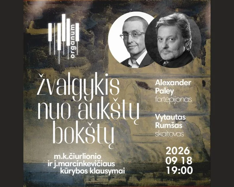 Regarde depuis les hautes tours | Vytautas Rumsas (recitant) et Alexander Paley (piano), événement à Vilnius
